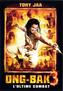 Affiche du film Ong-Bak 3 - L'ultime combat