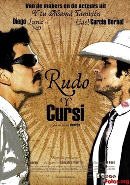 Affiche du film Rudo et Cursi