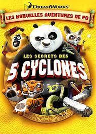 Affiche du film Kung fu panda - Les secrets des cinq cyclones