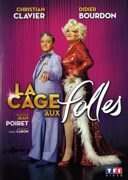 Affiche du film La Cage Aux Folles (Théâtre)