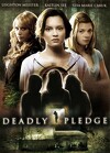 Deadly pledge