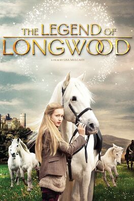 Affiche du film La légende de Longwood