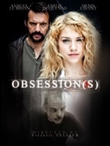 Affiche du film Obsession(s)