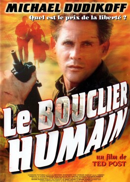 Affiche du film Le Bouclier Humain