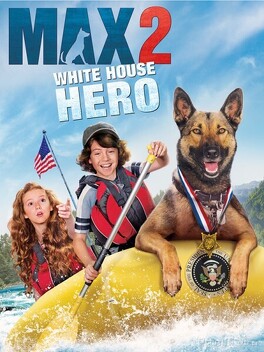Affiche du film Max 2 White House Hero