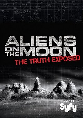 Affiche du film Aliens on the Moon: The Truth Exposed