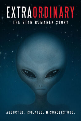 Affiche du film Extraordinary : The Stan Romanek story