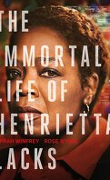 The immortal life of Henritta Lacks