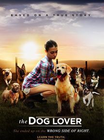 Affiche du film The Dog Lover : Wrong side of right