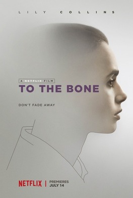 Affiche du film To the Bone