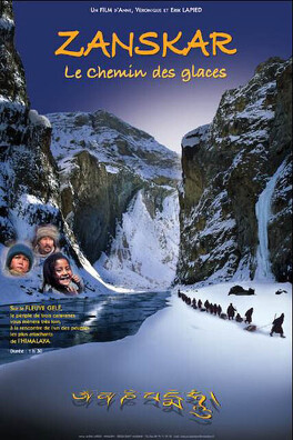 Affiche du film Zanskar - Le chemin des Glaces