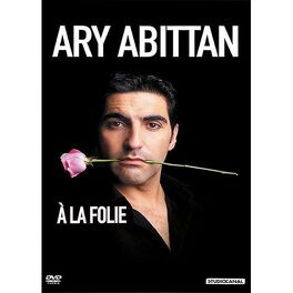 Affiche du film Ary Abittan - À la folie