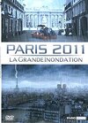 Paris 2011, la grande inondation