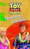 Toy Story - Vacances à Hawaï