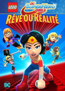 Affiche du film Lego DC Super Hero Girls : Rêve ou Réalité
