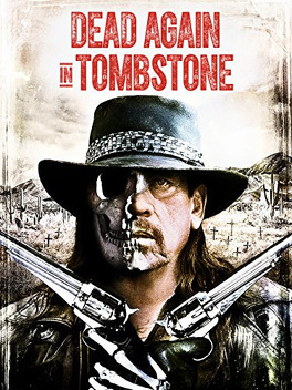 Affiche du film Dead again in Tombstone