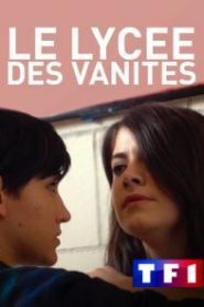 Affiche du film Le lycée des vanités