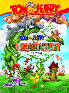 Affiche du film Tom et Jerry et le haricot géant