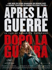 Affiche du film Dopo La Guerra (Après la Guerre)