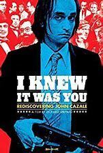 Affiche du film I knew it was you : Rediscovering John Cazale