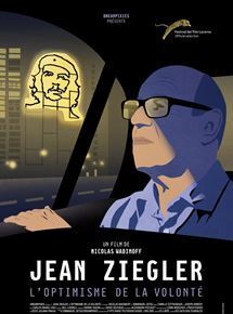 Affiche du film Jean Ziegler, l'optimisme de la volonté