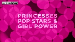 Affiche du film Princesses, Pop Stars & Girl Power
