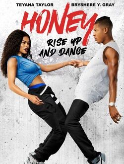 Couverture de Honey 4 : Rise Up and Dance