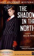 Sally Lockhart 2 : The shadow of the north