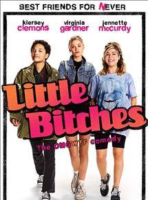 Affiche du film Little bitches