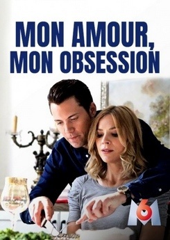 Affiche du film Mon amour, mon obsession