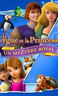 Le Cygne Et La Princesse : Un Myztère Royal
