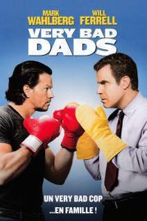 Affiche du film Very Bad Dads