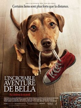 Affiche du film L'incroyable aventure de Bella