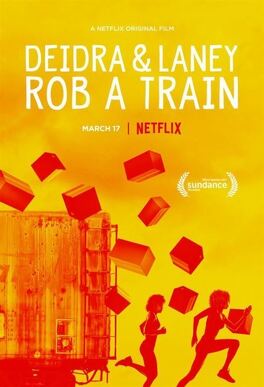 Affiche du film Deidra and Laney Rob a Train