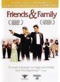 Affiche du film friends and family