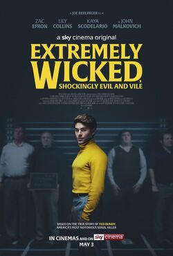 Couverture de Extremely Wicked, Shockingly Evil and Vile