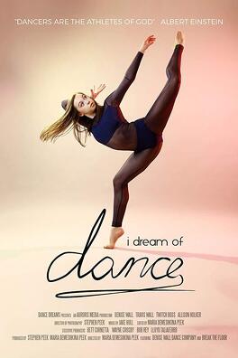 Affiche du film I Dream Of Dance