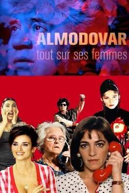 Affiche du film Pedro Almodóvar - Tout sur ses femmes