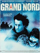 Affiche du film Grand Nord