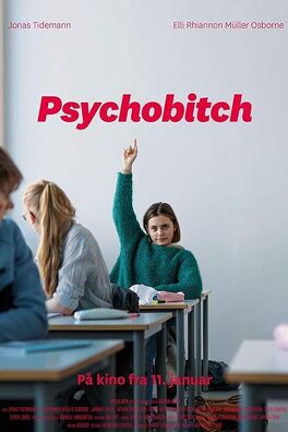 Affiche du film Psychobitch