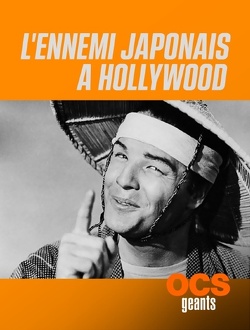 Couverture de L'ennemi japonais à Hollywood