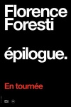 Florence Foresti : Épilogue