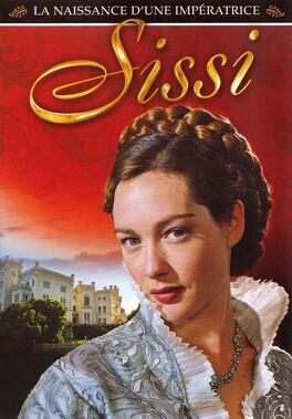 Affiche du film Sissi: Naissance d'une impératrice (partie 1 et 2)