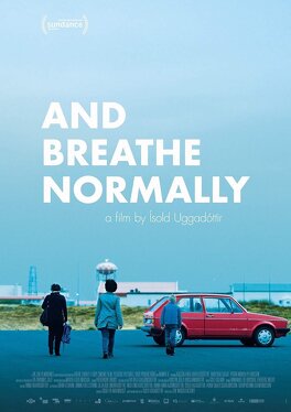 Affiche du film And Breathe Normally