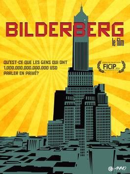 Affiche du film Bilderberg: Le Film