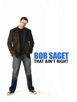 Affiche du film Bob Saget : That Ain't Right