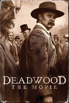 Affiche du film Deadwood - The Movie