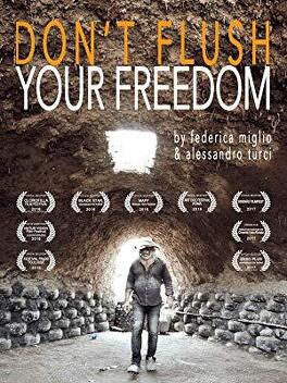 Affiche du film Don't Flush Your Freedom