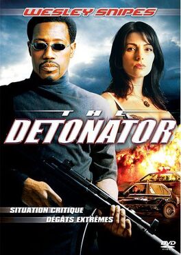 Affiche du film The Detonator