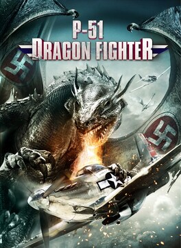 Affiche du film P-51 Dragon Fighter